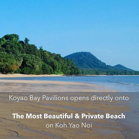 Koyao Bay Pavilions - Beach Resort And Pool Villas Ko Yao Noi Esterno foto